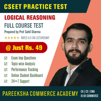 CSEET Logical Reasoning Test by Pareeksha Commerce Academy