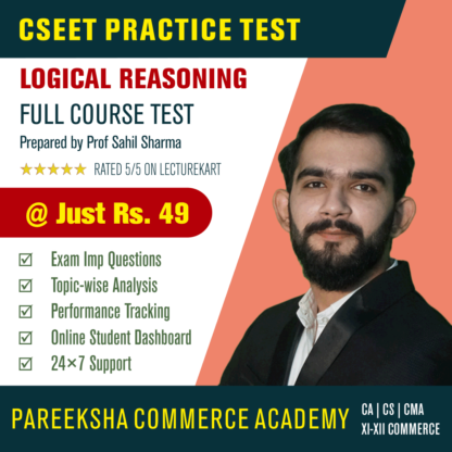CSEET Logical Reasoning Test by Pareeksha Commerce Academy