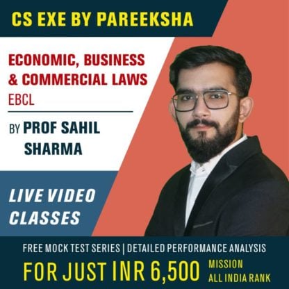 Economic, Business and Commercial Laws (EBCL) Live Video Classes for CS Executive by Pareeksha