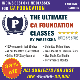 CA Foundation All Subjects Online Classes by Pareeksha