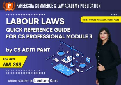 Labor Laws Quick Reference Guide for CS Professional June 2023 by CS Aditi Pant - Cover - LectureKart