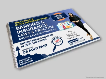 Banking & Insurance - Laws & Practice Reference Index Guide for CS Professional Open Book Elective Paper 7-4 by CS Aditi Pant - Product Image - LectureKart