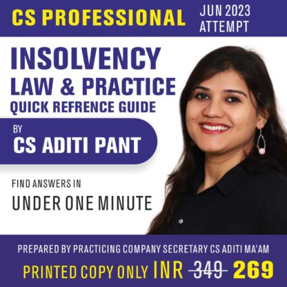 Insolvency Law & Practice Reference Guide for CS Professional Open Book Exam June 2023 Attempt by CS Aditi Pant