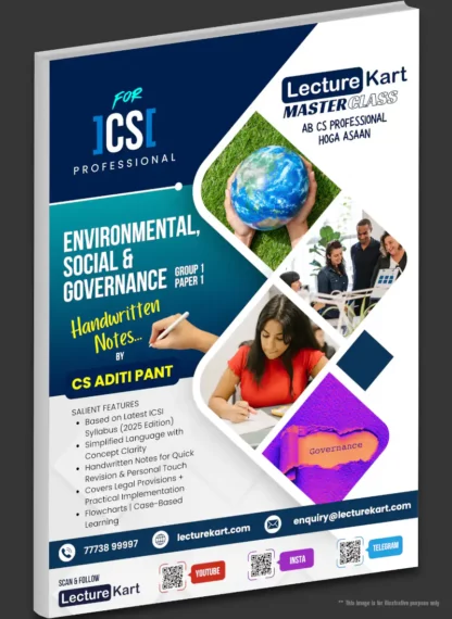 Environmental Social and Governance (ESG) Principles and Practice Handwritten Notes by CS Aditi Pant for CS Professional